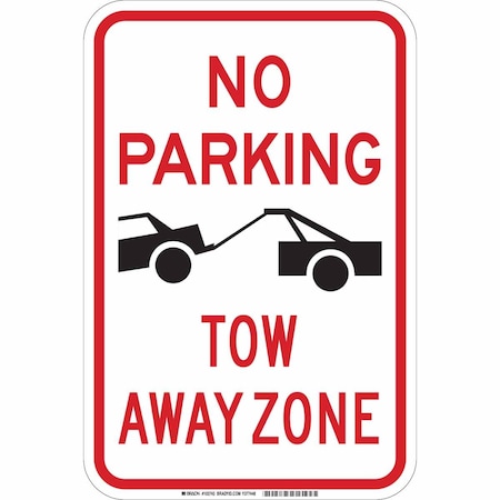 Brady No Parking Sign, 18"H, 12"W, Aluminum, 103743 103743